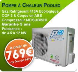 Pompe &agrave; Chaleur Piscine